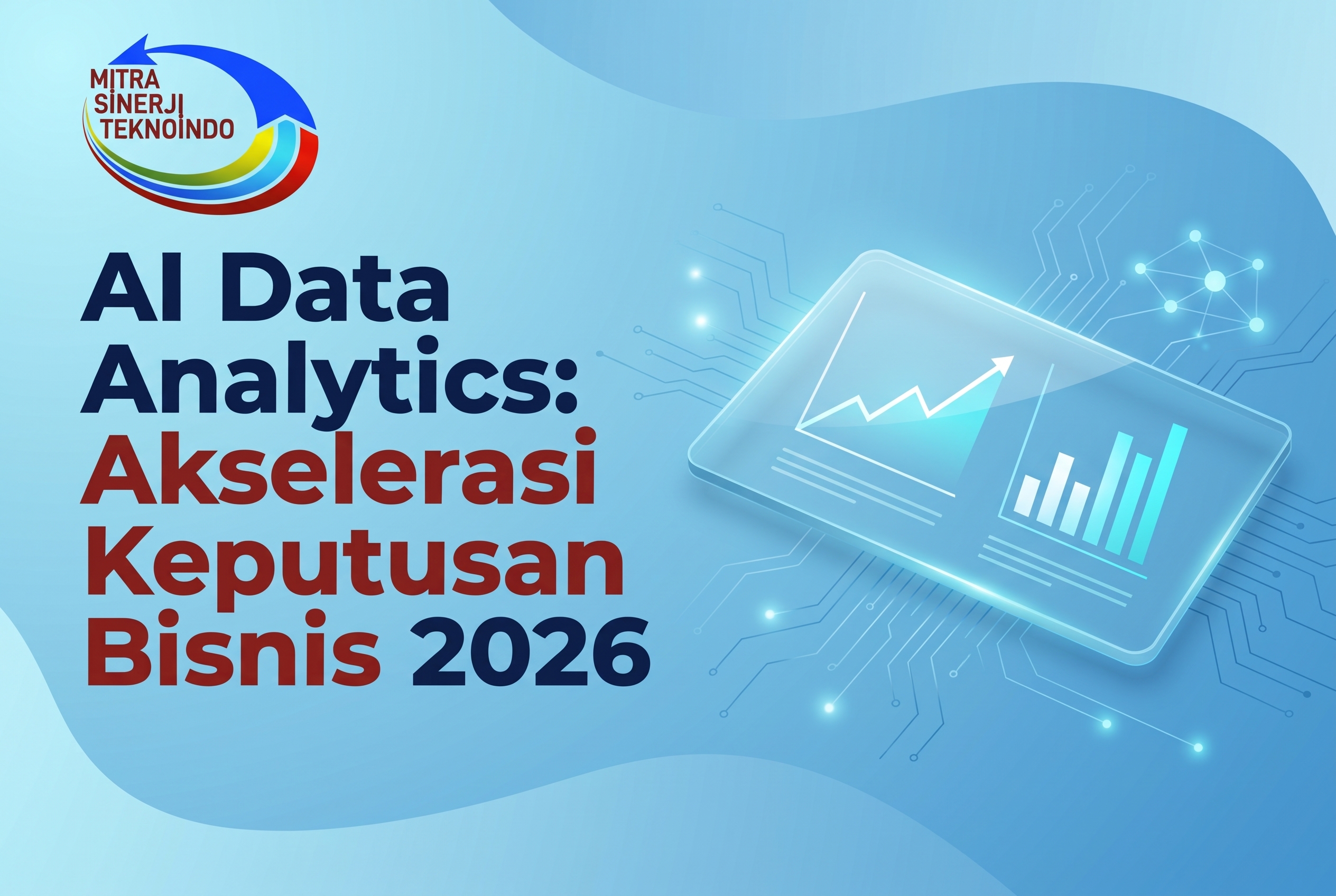 AI Data Analytics: Akselerasi Keputusan Bisnis 2026